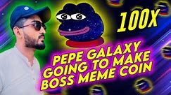 💥💥Galaxy Pepe Project Review 2023: $GalaxyPepe Goes to the moon💥💥