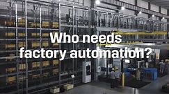 Factory Automation – Why Should You Care?