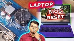 How to Reset BIOS or CMOS on Laptops? Simplest WAY!
