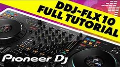 Pioneer DJ DDJ-FLX10 Complete Training Tutorial & Video Manual