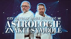 Czy KATOLIK może wierzyć w astrologię, znaki i symbole?