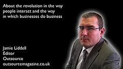 Jamie Liddell, Editor at Outsource interview about innovation and how businesses do business
