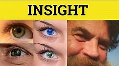 🔵 Insight - Insight Meaning - Insight Examples - Insight not Incite - GRE 3500 Vocabulary
