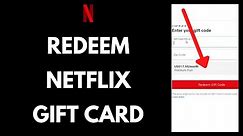 Redeem Netflix Gift Cards 2021: How to Redeem Netflix Gift Cards (Quick & Easy!)