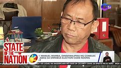 Cagayan Gov. Manuel Mamba, diniskwalipika ng Comelec dahil sa paglabag sa Omnibus Election code noong Eleksyon 2022 | SONA