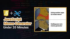 Create A MEME Generator Using JavaScript