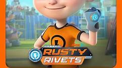 Rusty Rivets: Volume 4 Episode 11 Rusty and the Floating School/Rusty vs. Mega Frankford