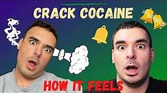 What Does It Feel Like To Smoke Crack? What's Crack Like?