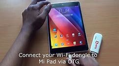 Connect Wi- Fi Dongle to Mi Pad via USB OTG (Wi- Fi Tablets) - video Dailymotion