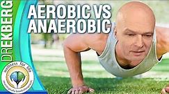 Aerobic Exercise vs Anaerobic Exercise