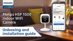Unboxing the Philips HSP 1000 Smart Indoor Camera | Installation Guide | Best Wifi Home Camera