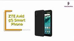 ZTE Avid 589 32GB Smart Phone User Guide