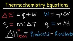 Thermochemistry Equations & Formulas - Lecture Review & Practice Problems