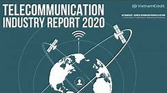 Telecommunication Industry Overview 2020