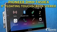 Pioneer DMH-T450EX - 9" Double-DIN Floating Screen Digital Multimedia Receiver