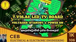 T.V56.A8 Led tv board voltage details | standby & power voltage