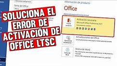 Como quitar el error de activación requerida Microsoft office LTSC 2021 y 365