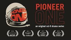 PIONEER ONE Series Trailer