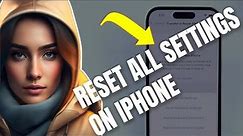 How to Reset All Settings on iPhone