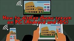 How to Display Phone Screen on PC