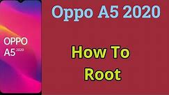 How To Root Oppo A5 2020