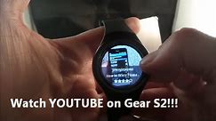 Watch Youtube on Samsung Gear S2!!!