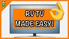 RV TV - 4 Easy Ways to Get TV On Your RV!