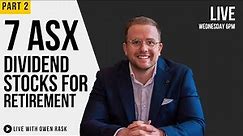 Passive income ASX stocks for retirement (part 2/2) | Rask LIVE #6