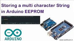 Storing a multi character String inside internal EEPROM of Arduino