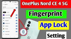 OnePlus Nord CE 4 5G app lock fingerprint | how to set app lock fingerprint OnePlus Nord CE 4 5G