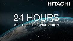 24 Hours at the Edge of Innovation - Hitachi