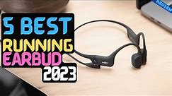 Best Running Earbud of 2023 | The 5 Best Running Earbuds Review