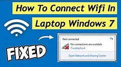 How to connect wifi in windows 7 [Fix]
