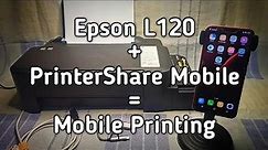 Printing with Smartphone | Epson L120 + PrinterShare Mobile Print