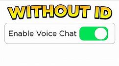How To Get ROBLOX VOICE CHAT Without ID - Get ROBLOX VOICE CHAT Under 13 (2024)