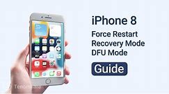 iPhone 8: Force Restart, Recovery Mode, DFU Mode Guide 2023
