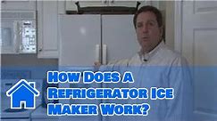 Home Improvement & Maintenance : How Does a Refrigerator Ice Maker Work?