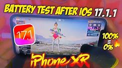 🔥iPhone XR Battery Drain Test After iOS 17.1.1 | 100% to 0% = Time? | iPhone XR Bgmi Test 2023