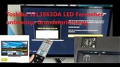 Toshiba 32L3863DA LED Fernseher unboxing+Grundeinrichtung