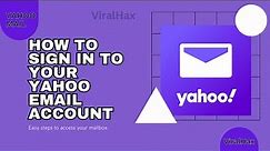 How to Sign in to Yahoo Mail | Access Your Email Account with Ease 📧