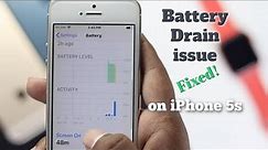 iPhone 5s,5,5c Battery Drain issues- FIXED!