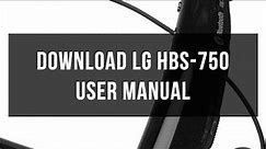 Download LG HBS 750 user and instructions manual