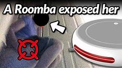 How a Roomba Followed and Exposed a Woman in the Bathroom