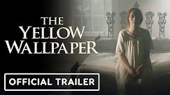 The Yellow Wallpaper - Official Trailer (2022) Alexandra Loreth, Joe Mullins, Clara Hart