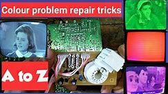 How to repair Colour problem in crt TV.