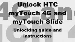 UNLOCK HTC MYTOUCH 4G - How to Unlock T-Mobile Mytouch 4g by Unlock Code