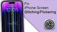 How to Fix iPhone Screen Glitching Lines & Flickering! [4 Ways]