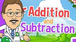 Addition and Subtraction | Jack Hartmann