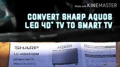 Convert Sharp 40" LED TV to Smart TV? Here's How