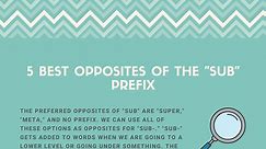 5 Best Opposites Of The “Sub” Prefix